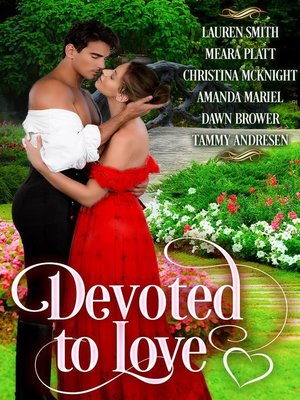 cover image of Devoted to Love